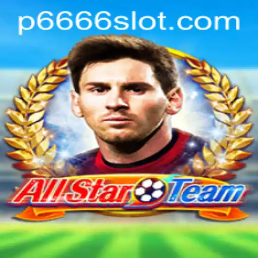 Discover the Exciting World of AllStarTeam: Unveiling P666 Slot