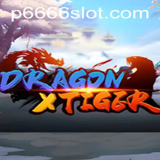 Unlock the Thrills of DragonXTiger and the Exciting P666 Slot