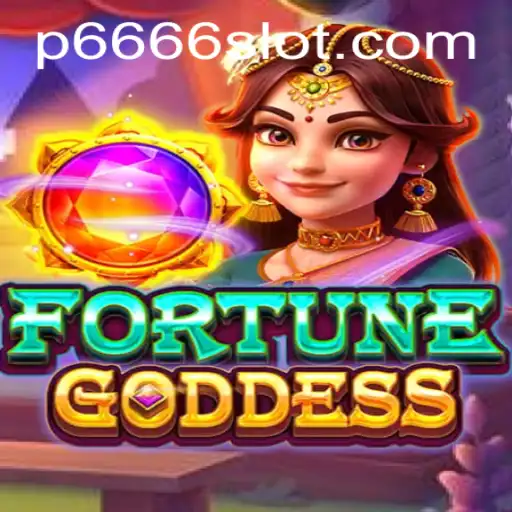 Exploring the Exciting World of FORTUNEGODDESS in P666 Slot