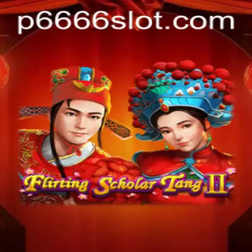 Exploring the Enchanting World of FlirtingScholarTangII and P666 Slot