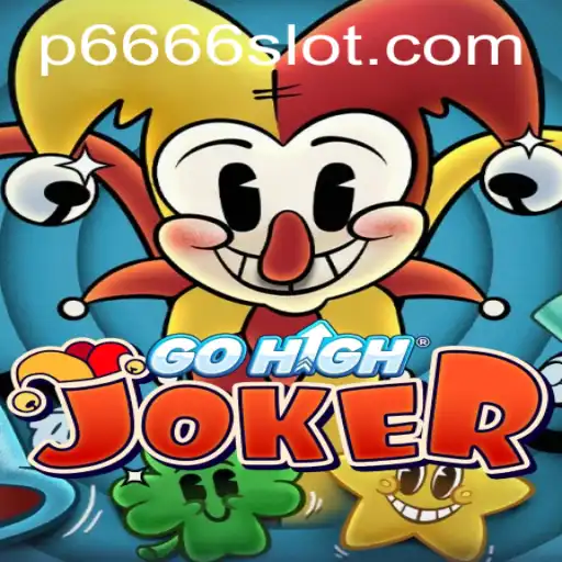 Unveiling GoHighJoker: The Dynamic P666 Slot Experience