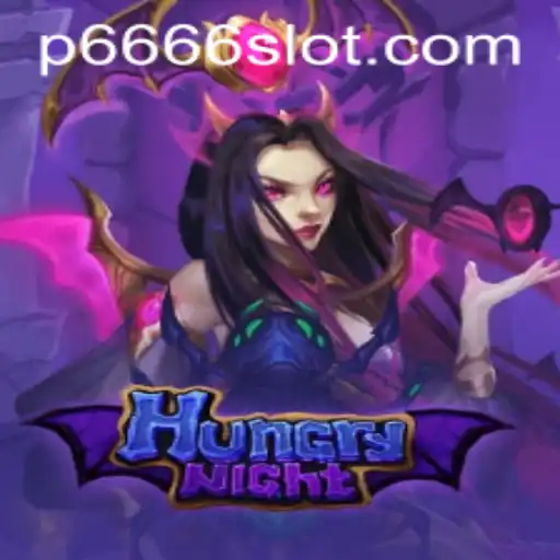 HungryNight: A Mystical Journey into the World of P666 Slot