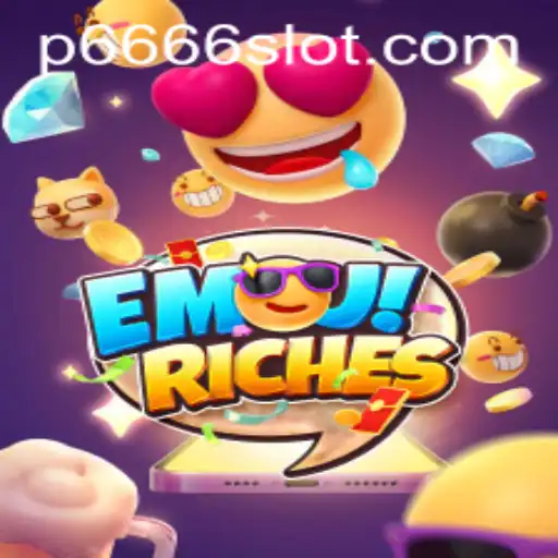 EmojiRiches: A Dive into the World of P666 Slot